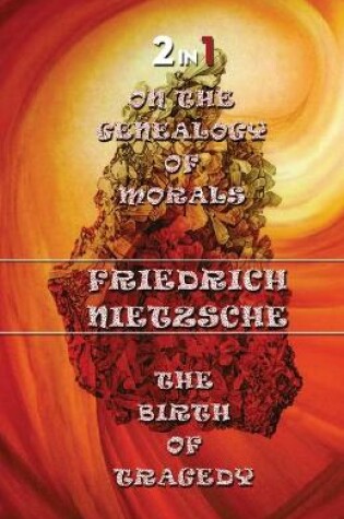 Cover of On The Genealogy Of Morals & The Birth Of Tragedy (2In1)