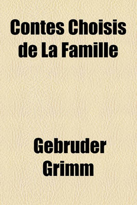 Book cover for Contes Choisis de La Famille