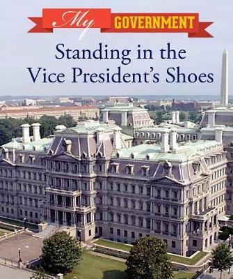 Book cover for Standing in the Vice President's Shoes