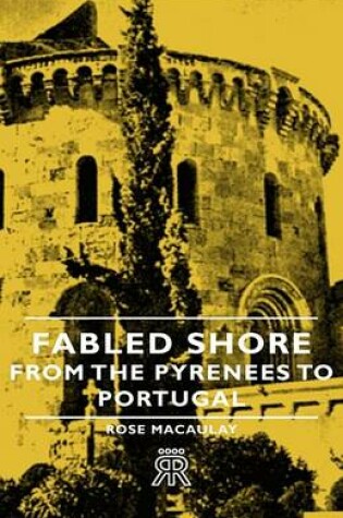 Cover of Fabled Shore - From the Pyrenees to Portugal