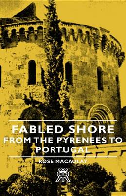 Book cover for Fabled Shore - From the Pyrenees to Portugal