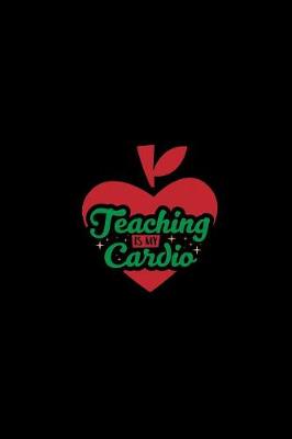 Book cover for Teacher is My Cardio