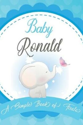 Cover of Baby Ronald A Simple Book of Firsts