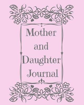 Book cover for Mother and Daughter Journal