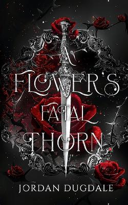 Book cover for A Flower's Fatal Thorn