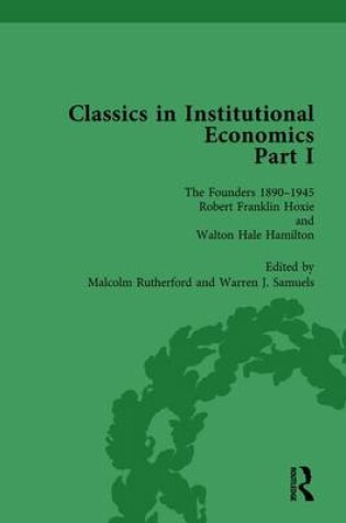 Cover of Classics in Institutional Economics, Part I, Volume 4