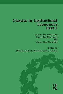 Book cover for Classics in Institutional Economics, Part I, Volume 4