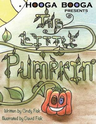 Book cover for Hooga Booga Presents the Little Pumpkin