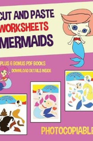 Cover of Cut and Paste Worksheets (Mermaids)