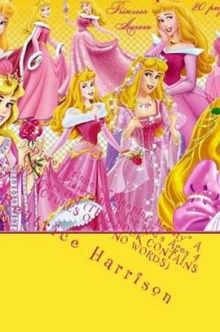 Cover of Disney Princess "Sleeping Beauty" a Cartoon Picture for Kid's Ages 4 to 9 Years Old