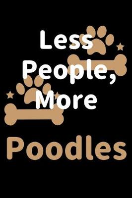 Book cover for Less People, More Poodles