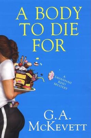 Cover of A Body To Die For, A