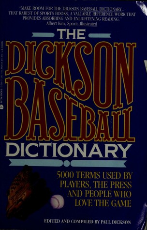 Book cover for The Dickson Baseball Dictionary