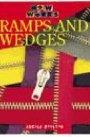 Cover of How it Works: Ramps & Wedges