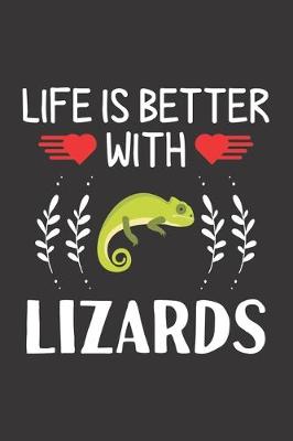 Book cover for Life Is Better With Lizards