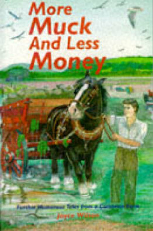 Cover of More Muck and Less Money