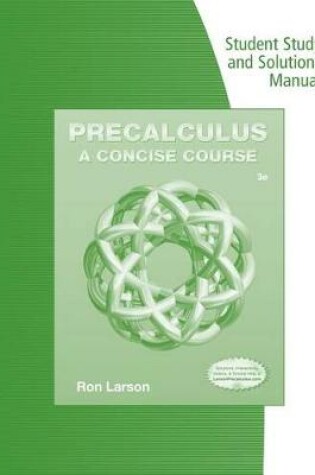 Cover of Student Study and Solutions Manual for Larson's Precalculus: A Concise  Course, 3rd