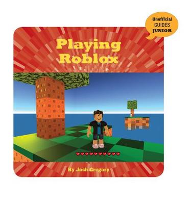 Book cover for Playing Roblox