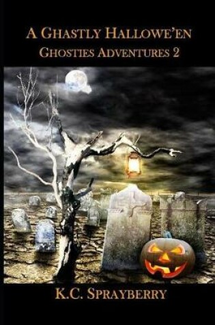 Cover of A Ghastly Hallowe'en