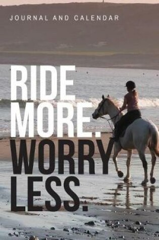 Cover of Ride More. Worry Less.