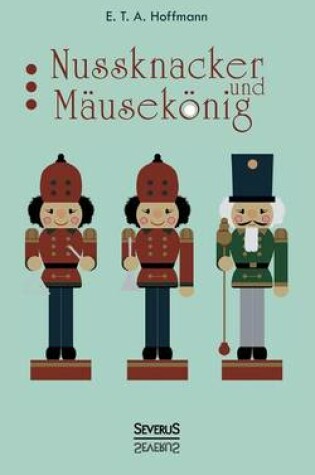 Cover of Nussknacker und Mausekönig
