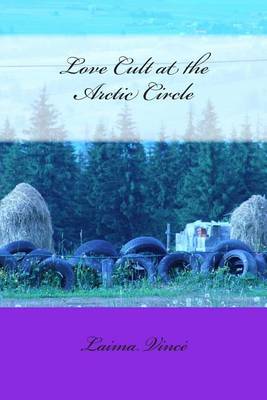 Book cover for Love Cult at the Arctic Circle