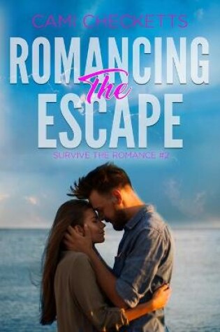 Cover of Romancing the Escape