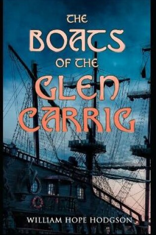 Cover of Boats of the Glen Carrig illustrated edition