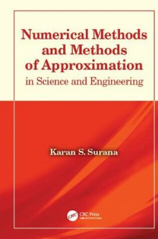 Cover of Numerical Methods and Methods of Approximation in Science and Engineering