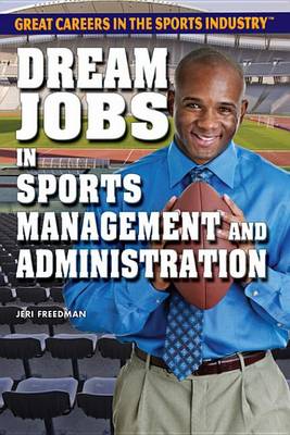 Book cover for Dream Jobs in Sports Management and Administration