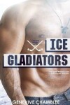 Book cover for Ice Gladiators