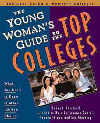 Book cover for The Young Woman's Guide to the Top Colleges