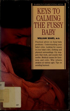 Book cover for Keys to Calming the Fussy Baby