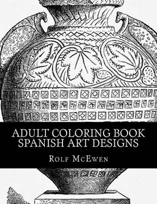 Book cover for Adult Coloring Book: Spanish Art Designs