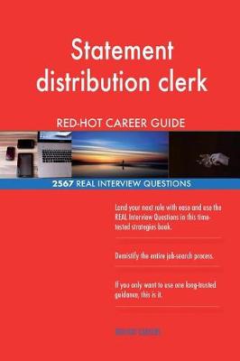 Book cover for Statement distribution clerk RED-HOT Career Guide; 2567 REAL Interview Questions