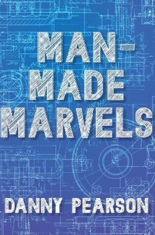 Cover of Man-Made Marvels