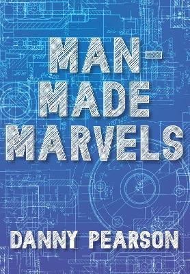 Book cover for Man-Made Marvels