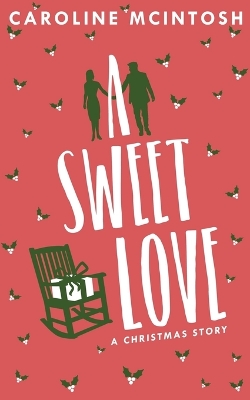 Book cover for A Sweet Love