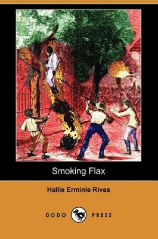 Cover of Smoking Flax (Dodo Press)