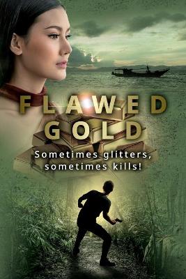 Book cover for Flawed Gold