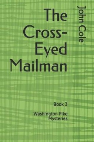 Cover of The Cross-Eyed Mailman