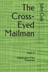 Book cover for The Cross-Eyed Mailman