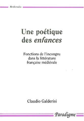 Cover of Une Poetique Des Enfances