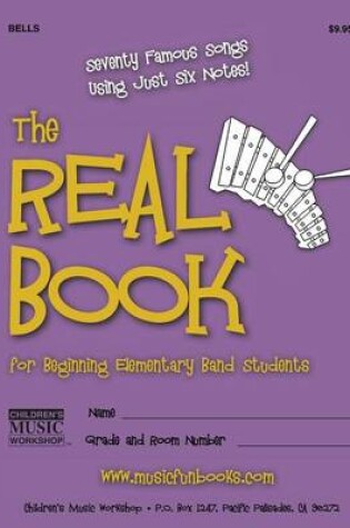 Cover of The Real Book for Beginning Elementary Band Students (Bells)
