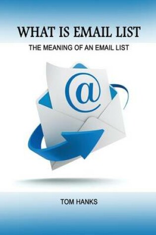 Cover of What Is Email List