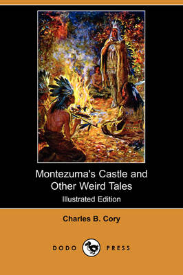 Book cover for Montezuma's Castle and Other Weird Tales(Dodo Press)