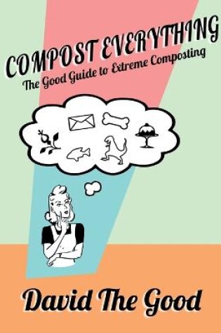 Cover of Compost Everything
