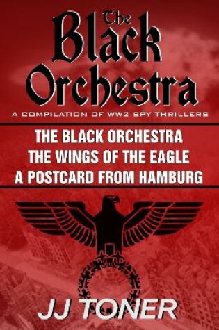 Cover of The Black Orchestra Boxset: Books 1 - 3