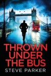 Book cover for Thrown Under the Bus