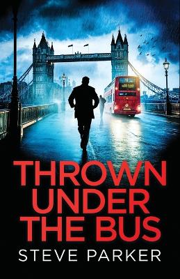 Cover of Thrown Under the Bus